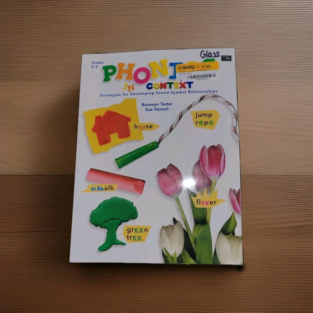 Phonics in Context Grades K-2 Bronwyn Tester Sue Horoch Teacher Resource Book